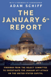 THE JANUARY 6TH REPORT by the January 6th Select Committee
