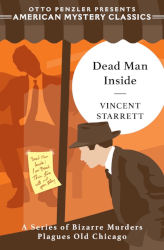 DEAD MAN INSIDE by Vincent Starrett
