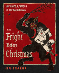 THE FRIGHT BEFORE CHRISTMAS by Jeff Belanger
